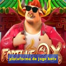 plataforma de jogo bets